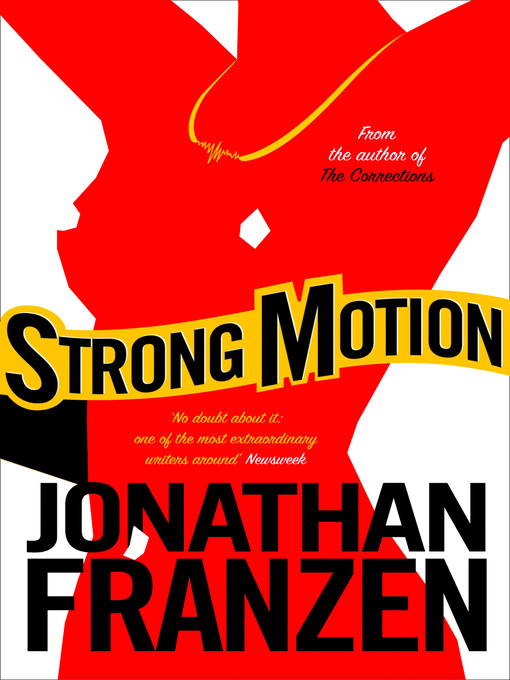 Title details for Strong Motion by Jonathan Franzen - Available